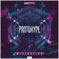 Mistortion - Protohype (Original Mix)