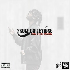 Those Directions(Prod. By Jay Robinov)