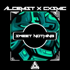 ALCEMIST x CXSMIC - SWEET NOTHING [FREE DL]