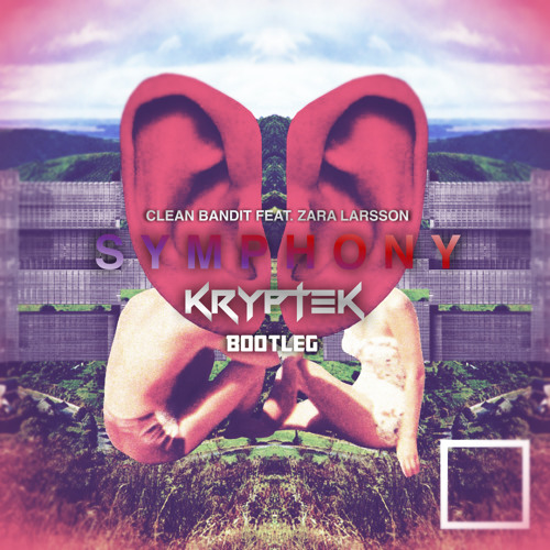 Stream Clean Bandit Ft. Zara Larsson - Symphony (KrypteK Bootleg) (FREE  DOWNLOAD) by KrypteK | Listen online for free on SoundCloud