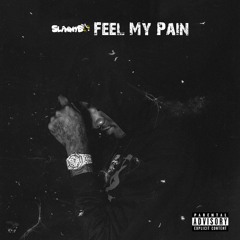 Slimmy B - Feel My Pain