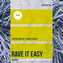 Torsten Kanzler & Robert Egenolf - Rave It Easy (Original Mix)