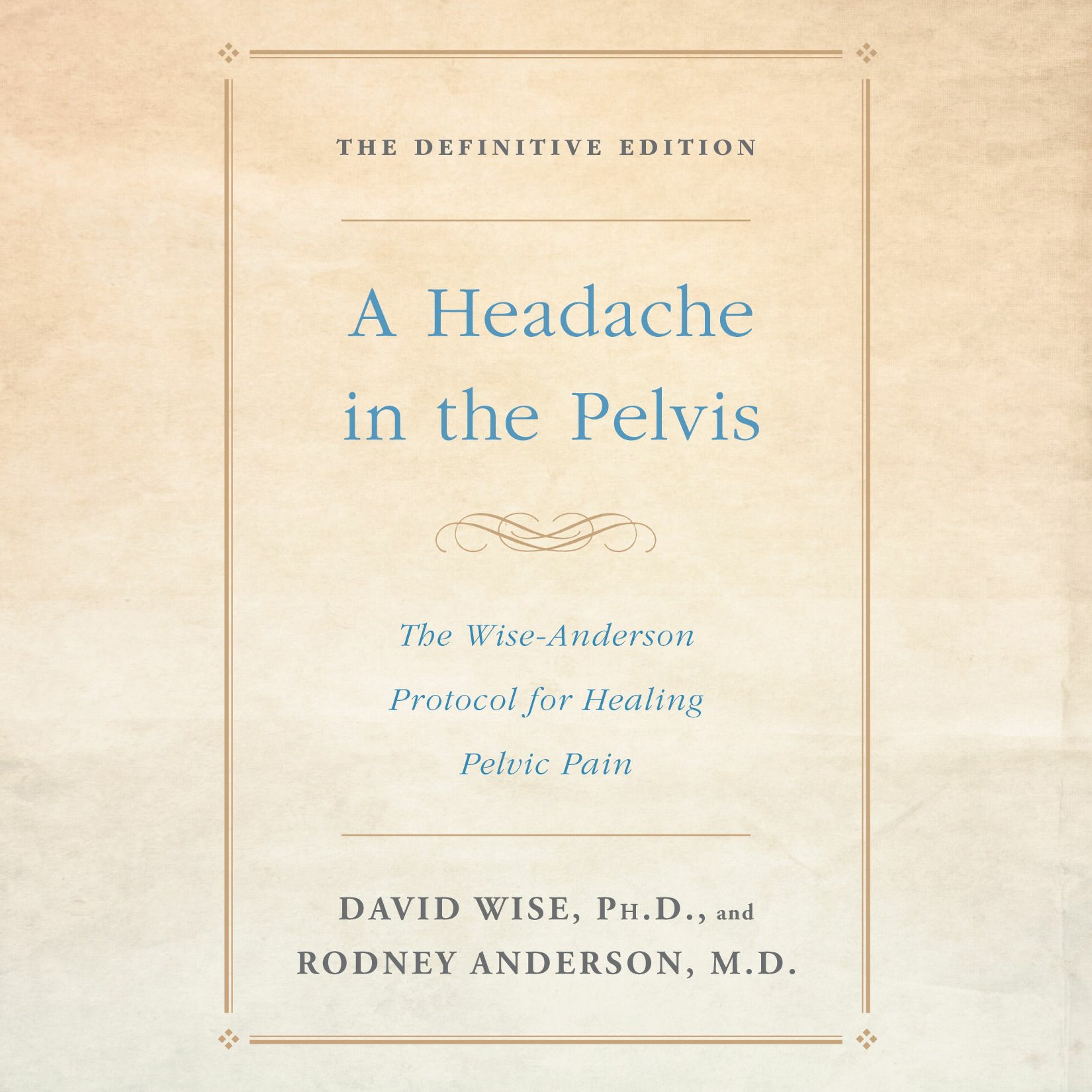 S3 E100: David Wise, Author of A Headache In The Pelvis episode artwork