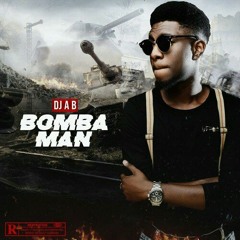 Bomba Man By Dj AB