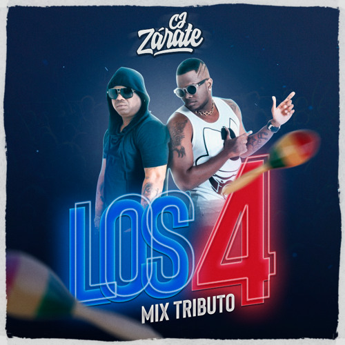 Dj CJ Zarate - Mix Tributo a Los 4