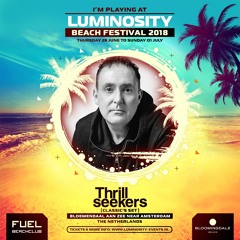 The Thrillseekers (classics set) LIVE @ Luminosity Beach Festival, Holland, 1-7-2018