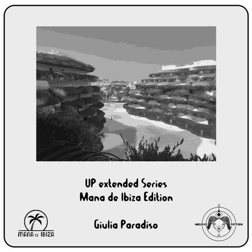 UP extended Series Mana de Ibiza Edition - Giulia Paradiso (CH) July 2018