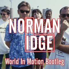 New Order - World In Motion (Norman Ridge Bootleg)