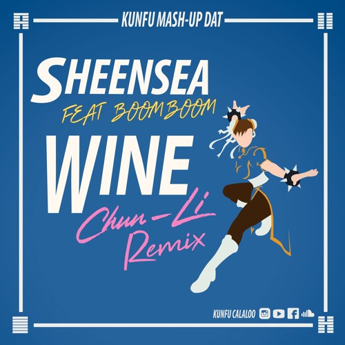 Shenseea & BoomBoom - Wine (Chun-Li Mash-up)