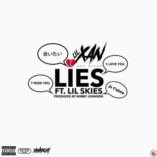 Lil Xan Ft Lil Skies - Lies (Prod Bobby Johnson)