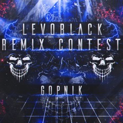 Levo Black - Gopnik (Kevin Keller Remix) [MSS Master] Remix Contest