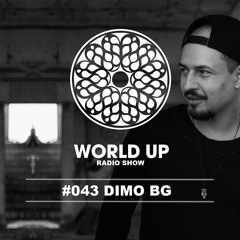 DiMO BG - World Up Radio Show #043