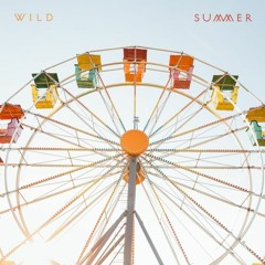 WILD - Summer