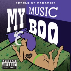 RebelsofParadise - Music Boo (prod. Jyripping)