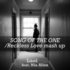 Song of the One / Reckless Love mash up feat. Nia Allen
