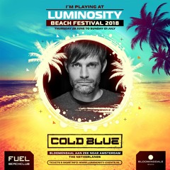 Cold Blue LIVE @ Luminosity Beach Festival, Holland, 28-6-2018