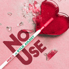 Huko Vs. Kylie Auldsit - No Use