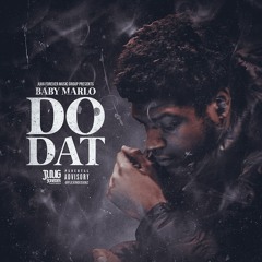Baby Marloo - DO DAT