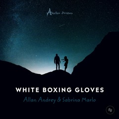 White Boxing Gloves (ft. Sabrina Marlo)