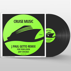 CMS163 : Joey Chicago - For Your Lovin' (J Paul Getto Remix)