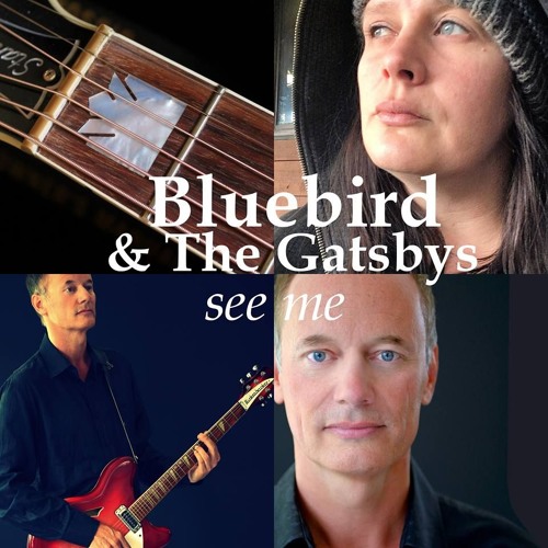 See Me - Bluebird and The Gatsbys