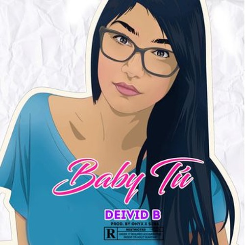 Deivid B - Baby Tú