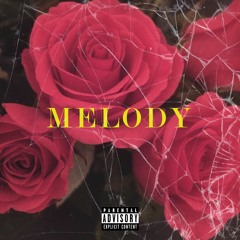 PRODUCT- MELODY( PROD. BLVCKXMIKE & CHRI$T)
