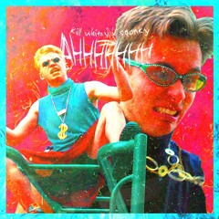 KILL WHITEY & SPANKY - AHHHHHHH (PROD. MKULTRA)