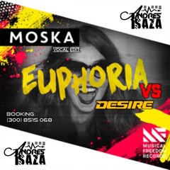 Euphoria Desire (Andres Isaza) Vocal Edit *DESCARGA EN COMPRAR*