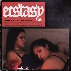 Ecstasy (feat. Dani Devinci)