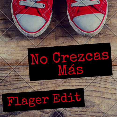 Stream No Crezcas Más - Tercer Cielo (Trance Remix) Flager Edit by Flager |  Listen online for free on SoundCloud