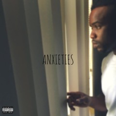 Anxieties(Prod. By LCS)