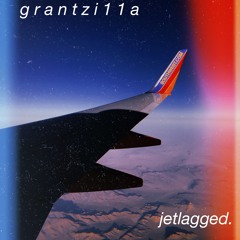 jetlagged.