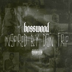 Inspired By Don Trip (Prod. By ShamuDrumDummie)