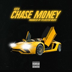 Chase Money (Prod. By Sylvester Beats)