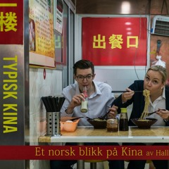 Typisk Kina Episode 5: Den Kinesiske Drøm