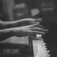 For Love