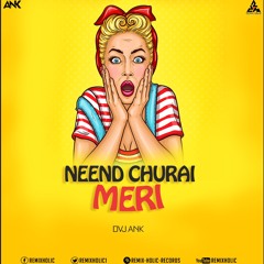 Neend Churai Meri  - Dvj ANK