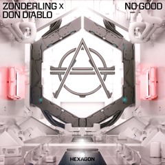 Zonderling x Don Diablo - No Good