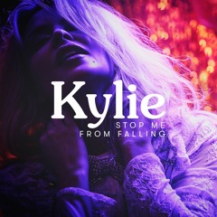 Kylie - Stop Me From Falling (Extended MHP Edit)