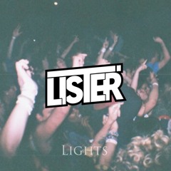 Lights (Lister Remix) - Ellie Goulding