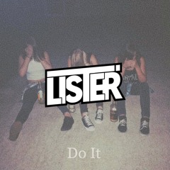 Lister - Do It (Original Mix)