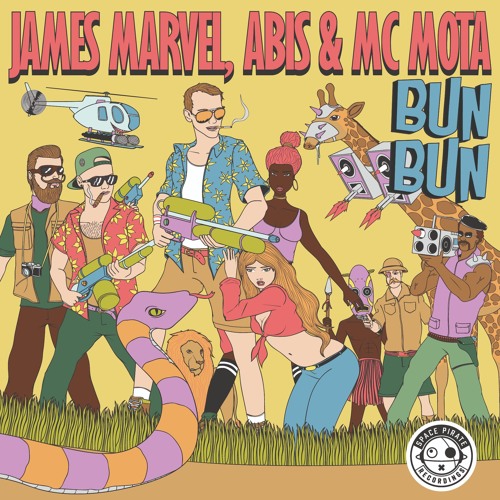 James Marvel, ABIS & MC Mota - Bun Bun