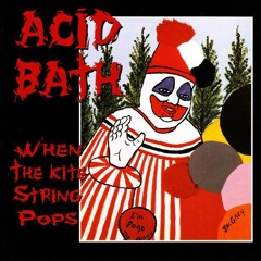 Acid Bath - What Color Is Death?