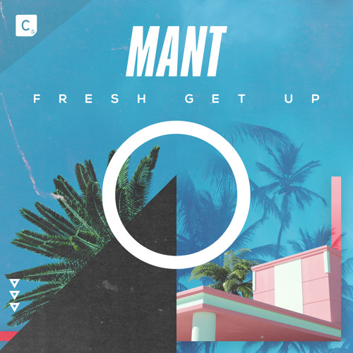 MANT - Fresh Get Up