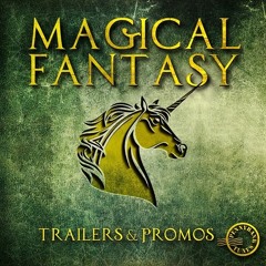 Magical Fantasy - Trailer Music