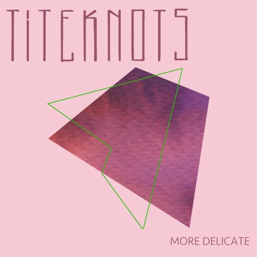 Titeknots - Time Mending Time Again