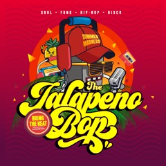 Jalapeno Bop Summer 2018 30 min Mix by Boca 45
