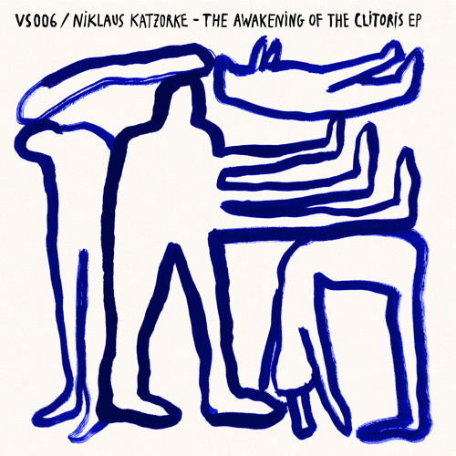 Premiere: Niklaus Katzorke - The Awakening of the Clitoris (Pawas Remix) [VOLL SCHÖN]