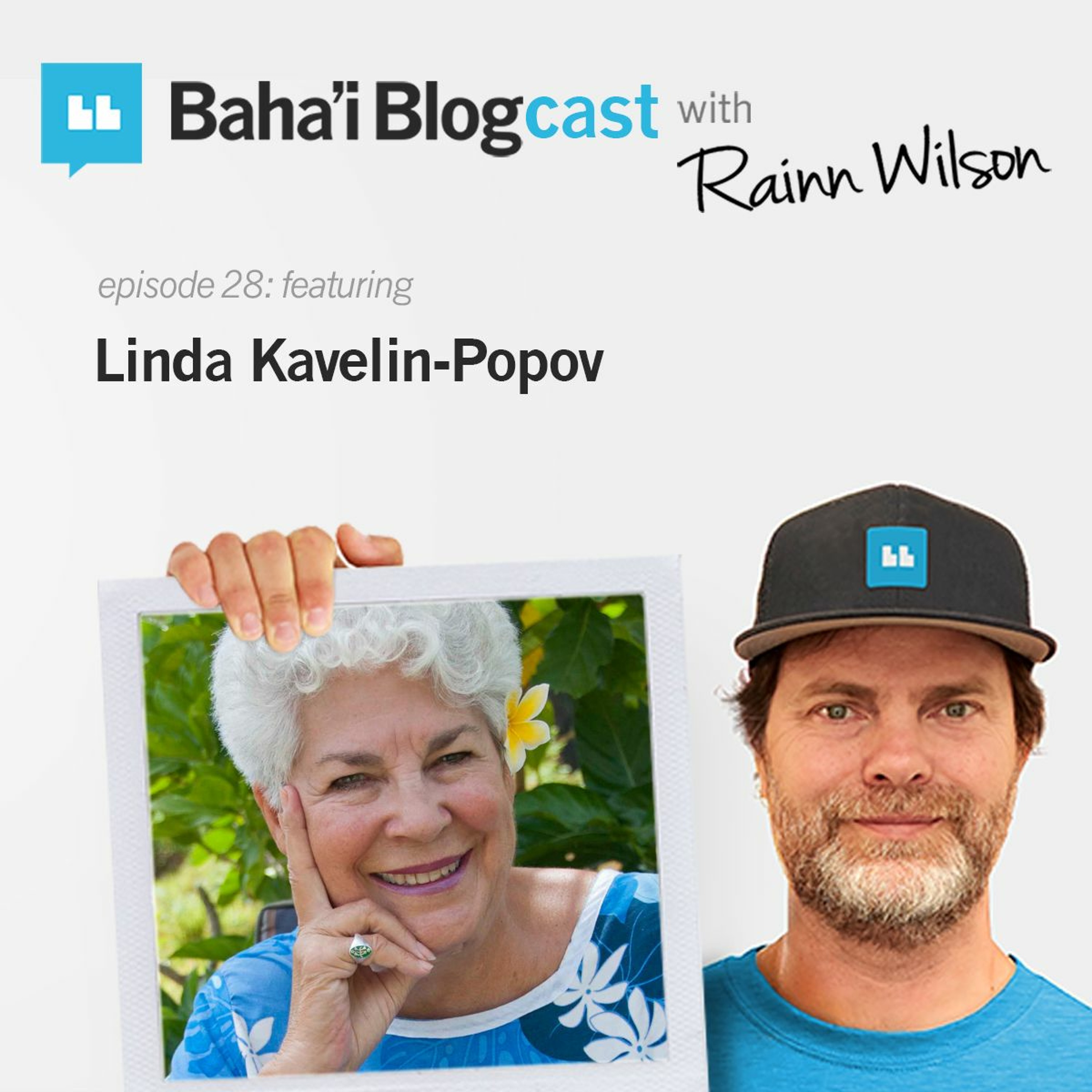 Baha\'i Blogcast with Rainn Wilson
